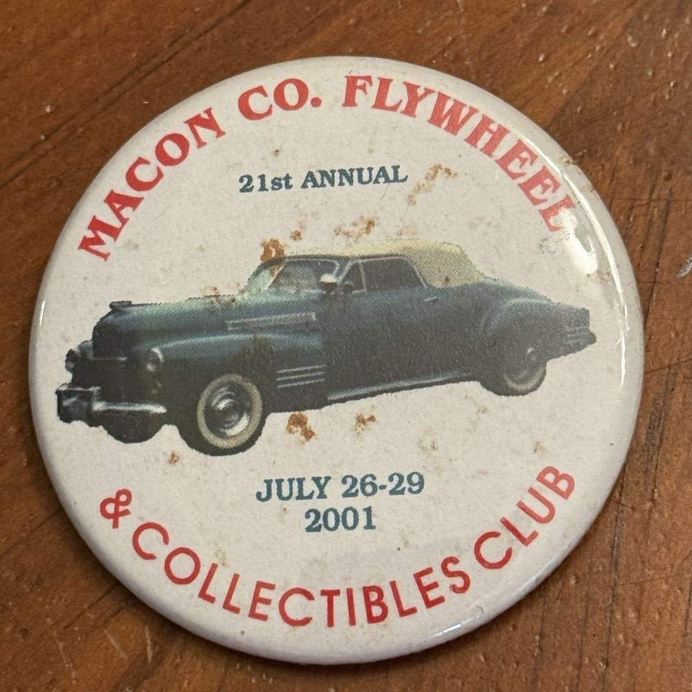 Macon Co Flywheel Collectibles Club 2001 Car Vtg Pinback Button Pin Round Circle